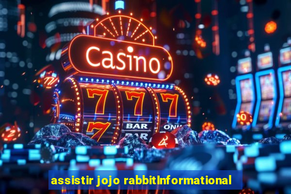 assistir jojo rabbitInformational